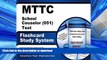 Hardcover MTTC School Counselor (051) Test Flashcard Study System: MTTC Exam Practice Questions