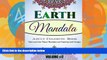 Pre Order Earth Mandala: Adult Coloring Book: Relax and Color beautiful Nature themed Mandalas and
