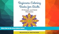 Best Price Beginners Coloring Book for Adults: 70 Simple and Bold Mandalas - Volume 2 (Easy
