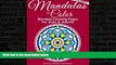 Price Mandalas to Color - Mandala Coloring Pages for Kids   Adults (Mandala Coloring Books)