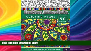 Best Price Coloring Books for Grownups: Indian Mandala Coloring Pages: Intricate Mandala Coloring