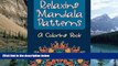 Buy Jupiter Kids Relaxing Mandala Patterns (A Coloring Book) (Mandala Patterns and Art Book