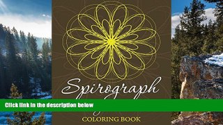 Buy Speedy Publishing LLC Spirograph Design and Art Coloring Book (Spirograph Design and Art Book