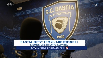 Bastia-Metz : Temps additionnel