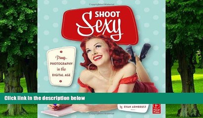 Audiobook Shoot Sexy: Digital Pinup and Boudoir Photography Ryan Armbrust mp3