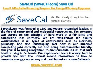 SaveCal (SaveCal.com) Save Cal - Easy & Affordable Financing Program For Energy Efficiency Upgrades