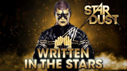 Stardust: Written In The Stars (Official Theme)