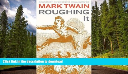 READ Roughing It (Mark Twain Library) On Book