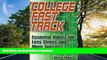 Read Book College Fast Track: Essential Habits for Less Stress and More Success in College Full Book