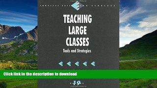 READ Teaching Large Classes: Tools and Strategies (Survival Skills for Scholars) On Book