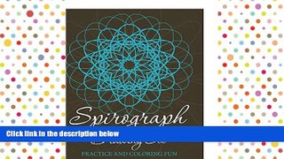 Audiobook Spirograph Drawing Set: Practice and Coloring Fun (Spirograph Drawing and Art Book