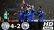 All Goals & highlights - Leicester City 4-2 Manchester City 10.12.2016