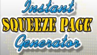 Instant Squeeze Page Generator