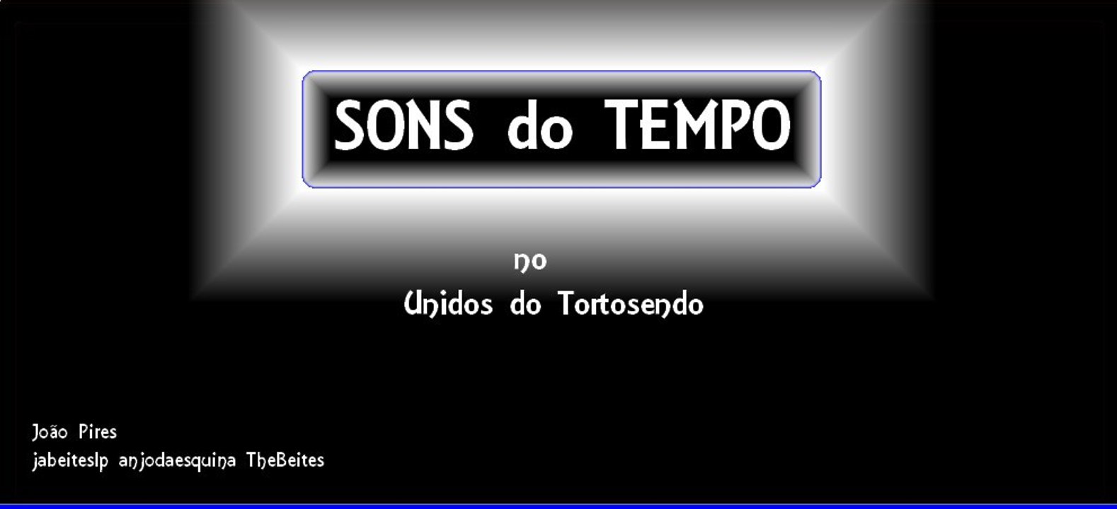 SONS do TEMPO no Unidos do Tortosendo...Covilhã a 9-12-2016