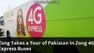 NEWS: Zong Takes a Tour of Pakistan in Zong 4G Express Buses