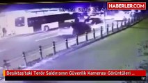 Beşiktaş'taki Terör Saldırısının Güvenlik Kamerası Görüntüleri Ortaya Çıktı