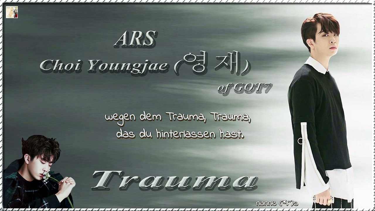 Choi Youngjae of GOT7 - Trauma k-pop [german Sub]