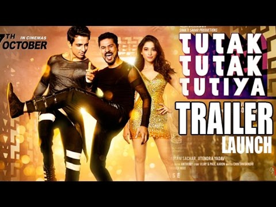 Tutak Tutak Tutiya Trailer 2016 Launch | Sonu Sood, Tamanna Bhatia, Prabhu Deva