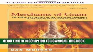 [PDF] Merchants of Grain: The Power and Profits of the Five Giant Companies at the Center of the