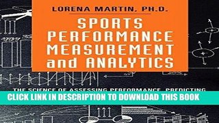 [PDF] Sports Performance Measurement and Analytics: The Science of Assessing Performance,