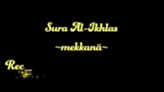 Sura Al-Ikhlas, cu traducere in limba romana