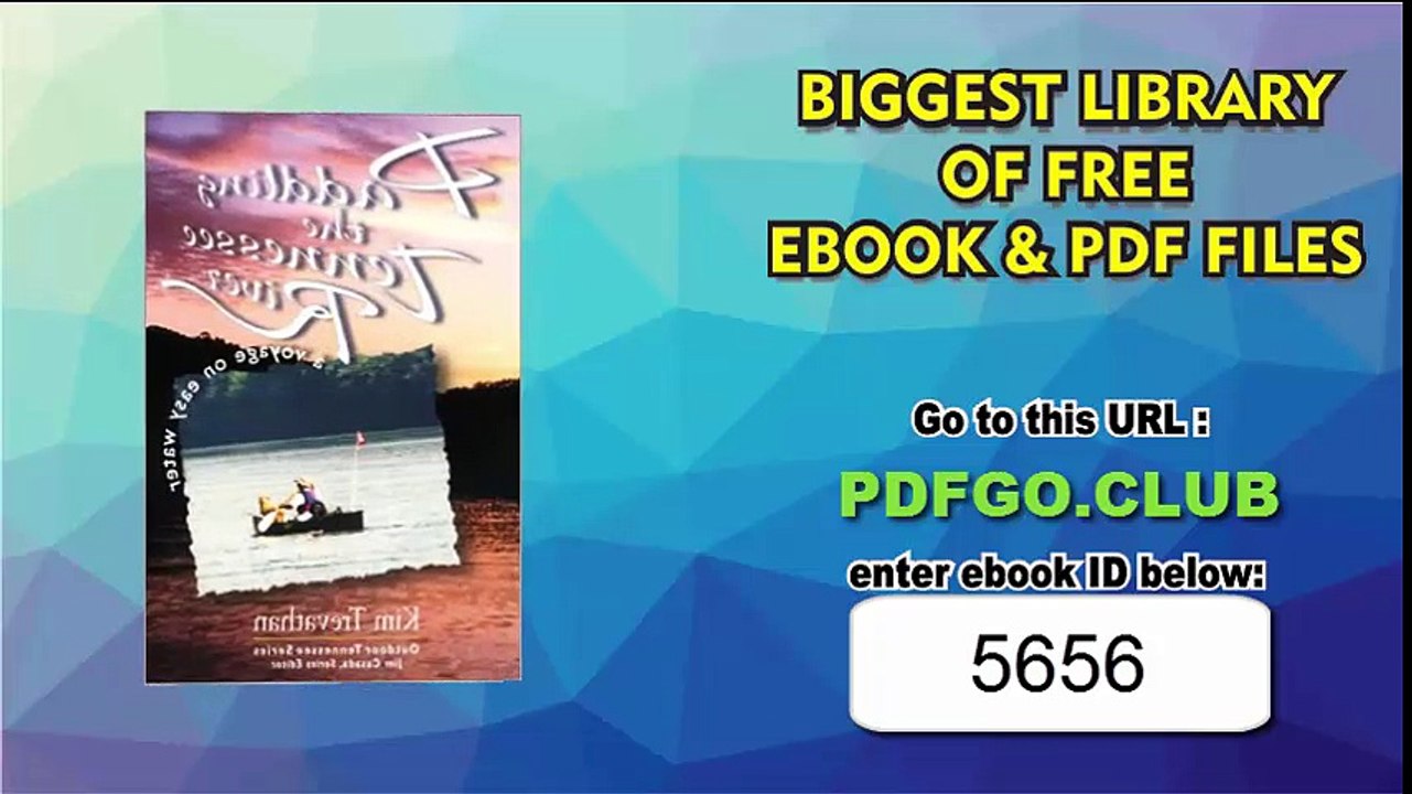 Paddling The Tennessee River_ A Voyage On Easy Water (Outdoor Tennessee)