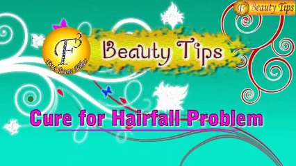 CURE FOR HAIR FALL PROBLEM