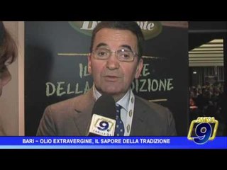 Bari  | Olio extravergine di oliva, il sapore della tradizione