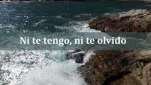 Ni Te Tengo, Ni Te Olvido - Short version