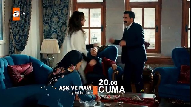 Aşk ve Mavi fragman 7. Bölüm Fragmanı yeni bölüm