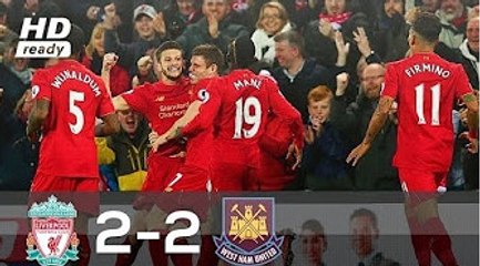 Liverpool vs West Ham 2-2 - All Goals & highlights - 11.12.2016ᴴᴰ