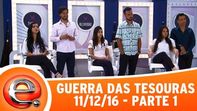 Guerra das Tesouras - 11.12.16 - Parte 1