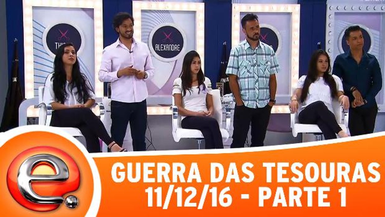 Guerra das Tesouras - 11.12.16 - Parte 1