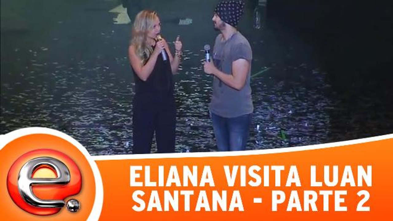 Eliana visita Luan Santana - 11.12.16 - Parte 2