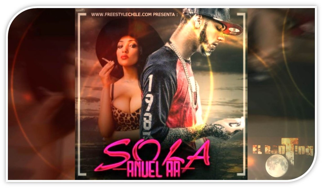 Anuel AA - Sola [LETRA] [LiriksElBanting] FREE ANUEL