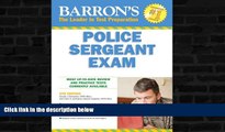 Buy  Barron s Police Sergeant Examination (Barron s How to Prepare for the Police Sergeant