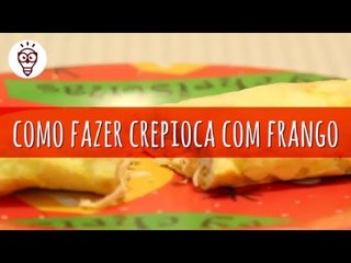 Fika Dika - Crepioca com frango