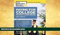 Buy NOW  Paying for College Without Going Broke, 2017 Edition: How to Pay Less for College