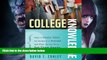 Buy NOW  College Knowledge: What It Really Takes for Students to Succeed and What We Can Do to Get