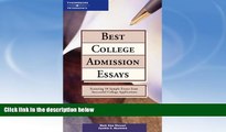 Buy  Best College Admission Essays, 2nd ed (Peterson s Best College Admission Essays) Peterson s