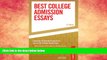 Buy NOW  Best College Admission Essays (Peterson s Best College Admission Essays) Mark Alan