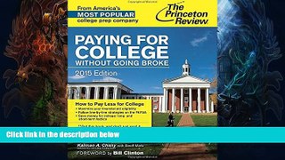 Buy NOW  Paying for College Without Going Broke, 2015 Edition (College Admissions Guides)