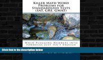 Buy  Killer Math Word Problems for Standardized Tests (SAT, GRE, GMAT): When Plugging Numbers into