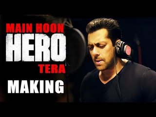 Making Of Salman Khan Singing 'Main Hoon Hero Tera' From The Movie Hero