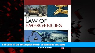 BEST PDF  The Law of Emergencies: Public Health and Disaster Management [DOWNLOAD] ONLINE