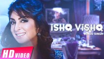 Ishq Vishq HD Video Song Minoo Singh 2016 New Punjabi Songs