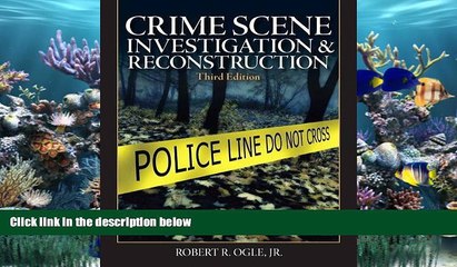 PDF [FREE] DOWNLOAD  Crime Scene Investigation and Reconstruction (3rd Edition) FOR IPAD