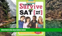 Online Hundreds of Heads How to Survive the SAT (and ACT) (by Hundreds of Happy College Students)