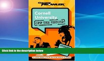 Buy NOW  Cornell University: Off the Record (College Prowler) (College Prowler: Cornell University