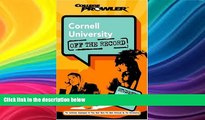 Buy NOW  Cornell University: Off the Record (College Prowler) (College Prowler: Cornell University